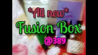 *New* Fusion Box/ Affordable subscription Box/ @389/ Unboxing/ Honest Review