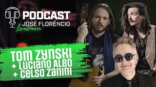TOM ZYNSKI - LUCIANO ALBO - CELSO ZANINI (PODCAST JOS&Eacute; FLOR&Ecirc;NCIO) #musica #trilhasonora