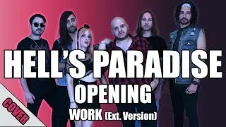 Hell's Paradise: Jigokuraku - Opening | Ｗ●ＲＫ (Blinding Sunrise Cover Extended Ver.)