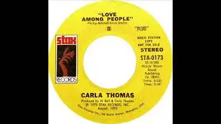Carla Thomas - Love Among People