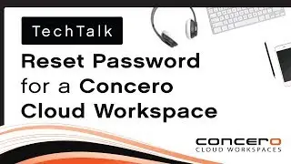 Reset Password for a Concero Cloud Workspace (Cloud Desktop)
