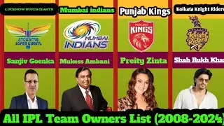 Founder/Owner of Different IPL Teams | All IPL Team Owners List (2008-2024)