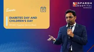 SPARSH Hospital, Hennur Road | Diabetes Day | Children&rsquo;s Day | Community Celebration
