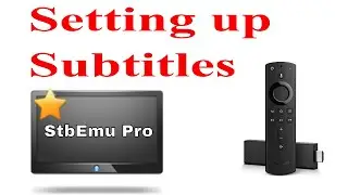Настройка субтитров на StbEmu Pro &mdash; Firestick / Android Box