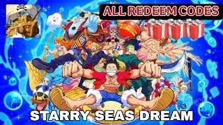 Starry Seas Dream & All 25 Giftcodes🎁🎁 25 Codes Starry Seas Dream + Redeem Guide