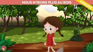 Le Monde d'Hugo - Nous n'irons plus au bois - Version Karaoke