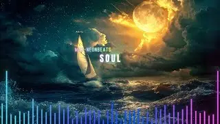 NEONBEATS - SOUL | #deephouse #maxneonbeats #housemusic