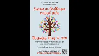2021 Success in Challenges Long Beach Freedom School Virtual Gala