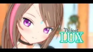 【Project LUX】かわいい子にVRで会いに行くぞおおおおおおおおおおおおおお　雑談配信