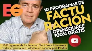 10 Programas para Facturaci&oacute;n Electr&oacute;nica 100% Gratis y Opensource Software en espa&ntilde;ol para PYMEs