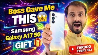 &ldquo;I Can&rsquo;t Believe My Boss Gave Me THIS Samsung A17 5G! 😍🔥&rdquo; #GiftReaction #Unboxing #FarooqEveryDay
