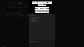 Watch me build Minesweeper in Love2D &ndash; Pt 14 🔨