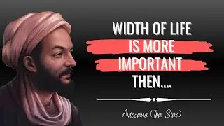 Avicenna (Ibn Sina) Quotes You Should Know Before Get Old!
