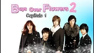 BOYS OVER FLOWER Temporada 2 Audio Latino 2019 || Capitulo 1 || Fan Kdrama || Keleer Dik!