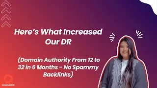 How We Increased Domain Authority Without Spammy Backlinks (And What Worked Instead)