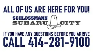First Visit | Tour | Schlossmann Subaru City