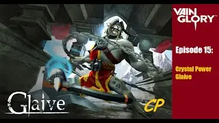 Vainglory - Episode 15: Glaive CP Jungle Gameplay