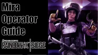 Rainbow Six Siege: Руководство оператора Mira &mdash; Черные зеркала!