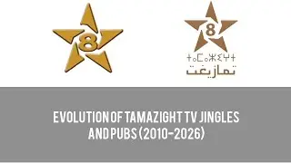 Evolution of Tamazight TV jingles and pubs (2010-2026) 