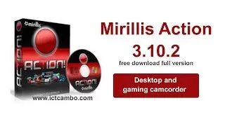 Mirillis Action 3.10.2 - Desktop and gaming camcorder software