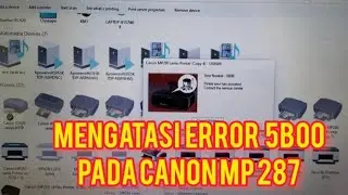 mengatasi error 5B00 pada printer Canon MP 287