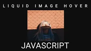 Liquid image hover effect using javascript | three js | gsap3 | hover-effect js | imakedesigneasy