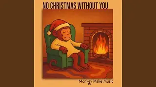 No Christmas Without You