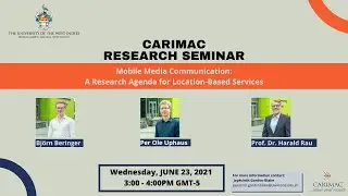 CARIMAC Research Seminar | Mobile Media Communication: A Research Agenda for Location-Based Services