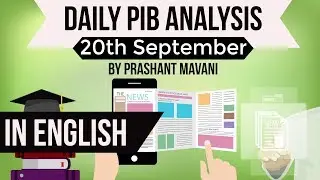 English 20 September 2018 - PIB - Press Information Bureau news analysis for UPSC IAS UPPCS MPPCS
