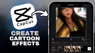How to Create a Cartoon Effect with CapCut Filters in SECONDS!