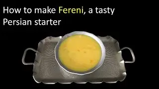 How to make Fereni, a tasty Persian starter ( طرز تهیه فرنی خوشمزه )