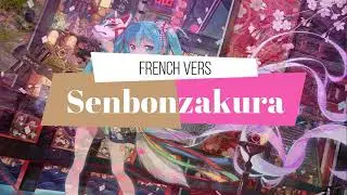 【French】Senbonzakura【Cover by KannaOhime】