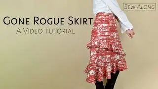 Gone Rogue Skirt Sew Along Video Tutorial By Forest & Thread