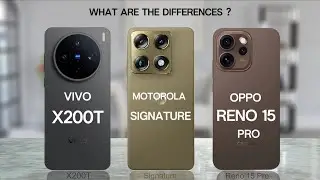 Vivo X200T vs Motorola Signature vs Oppo Reno 15 Pro Full Specs Comparison 