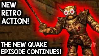 QUAKE 1 = 2021'S MOST FUN FPS! More of the NEW EPISODE! -- Let's Play Quake (NEW EXPANSION MAPS)