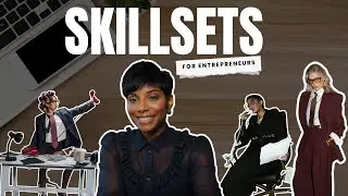 5 Skillsets Every Entrepreneur NEEDS!