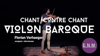 CHANT / CONTRE-CHANT : Violon baroque