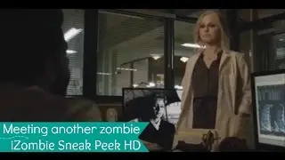 iZombie 1x05-Meeting another zombie!