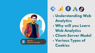Web Analytics vs Digital Analytics | Various type of Cookies for Web Analytics |Server-side Tracking