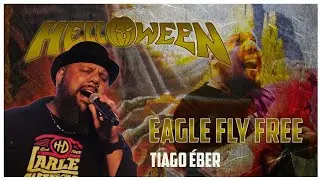 Eagle Fly Free - Helloween Cover by Tiago Eber