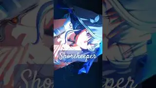i Exist Because of You ♡ &ndash; Shorekeeper Edit | Diamonds [ Rihanna ] | Wuthering Waves