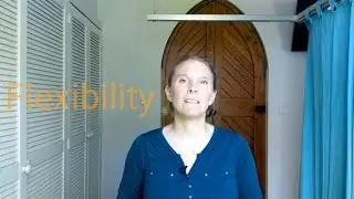 What is Flexibility and Why is it Important?