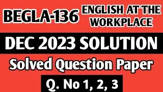 P1- Q. 1, 2, 3 | BEGLA 136 Dec 23 | BEGLA 136 Previous Year Question | Begla 136 Important Question