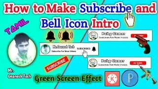 How to Add Subscribe Button on Video Tamil | How Make Create Subscribe Intro in Kinemaster | Mr.GT |