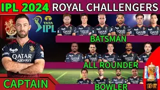 IPL 2024 | Royal Challengers Bangalore New Squad  | RCB New Squad 2024 | RCB New Players List 2024