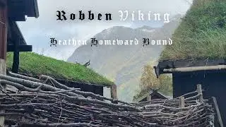 Robben Viking   Heathen Homeward Bound Teaser