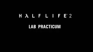 Half Life 2 OST| Lab Practicum | Audio Edit