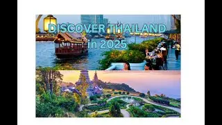 Explore Thailand in 2025 / My Travel Series Ep. 6 / Fun Facts & Many More