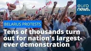 Протесты в Беларуси: десятки тысяч людей вышли на крупнейшую в истории страны демонстрацию