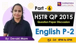HSTR 2015 PYQ Discussion Part - 6 | Live Q&A, Tips & Strategies | By Devaki Mam | Karnataka Academy